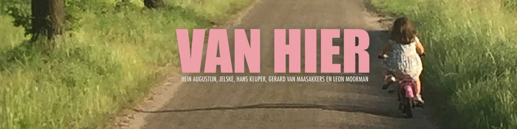 'Van hier', een liedje in streektaal