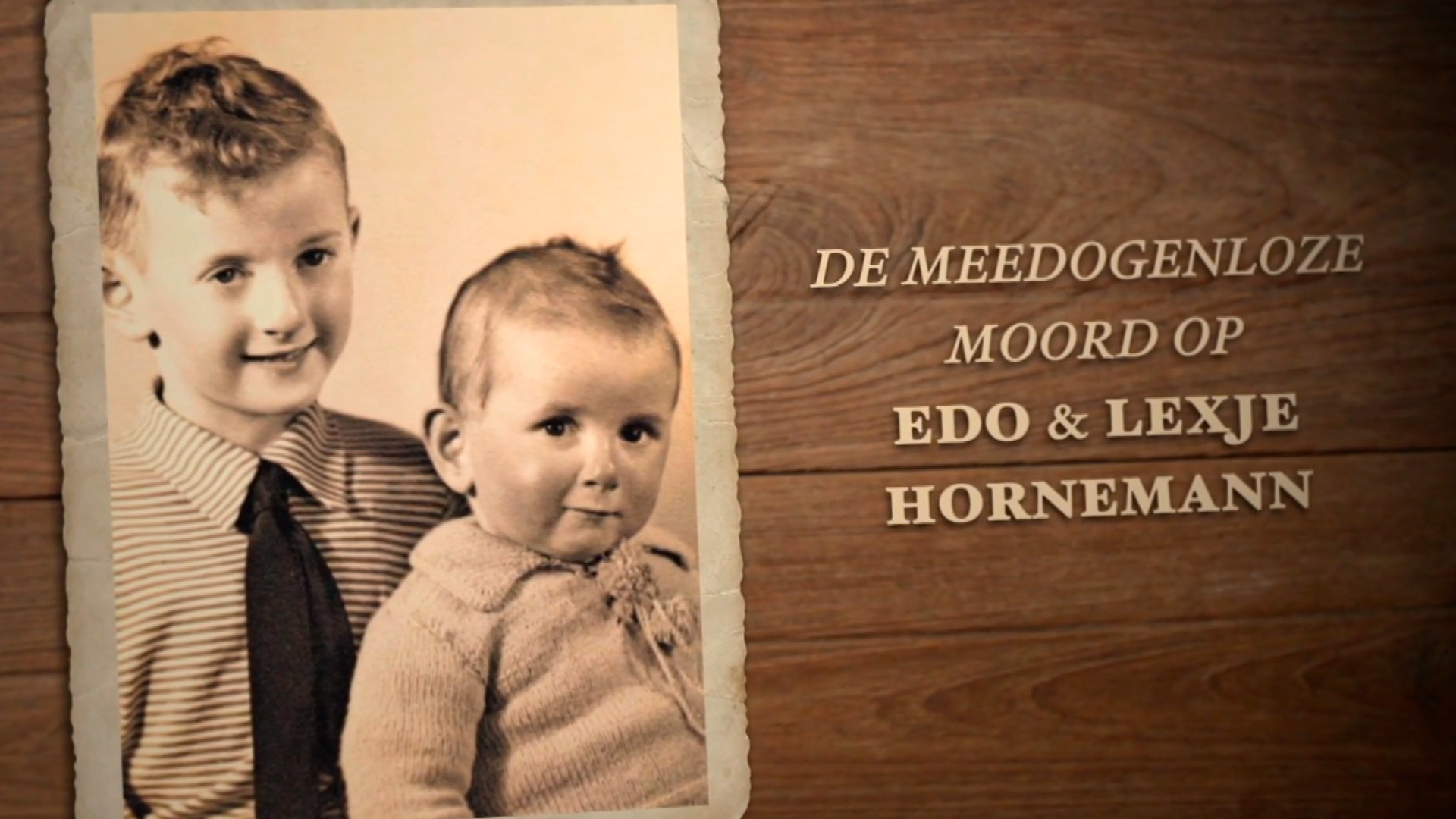 De meedogenloze moord op Edo en Lexje Hornemann