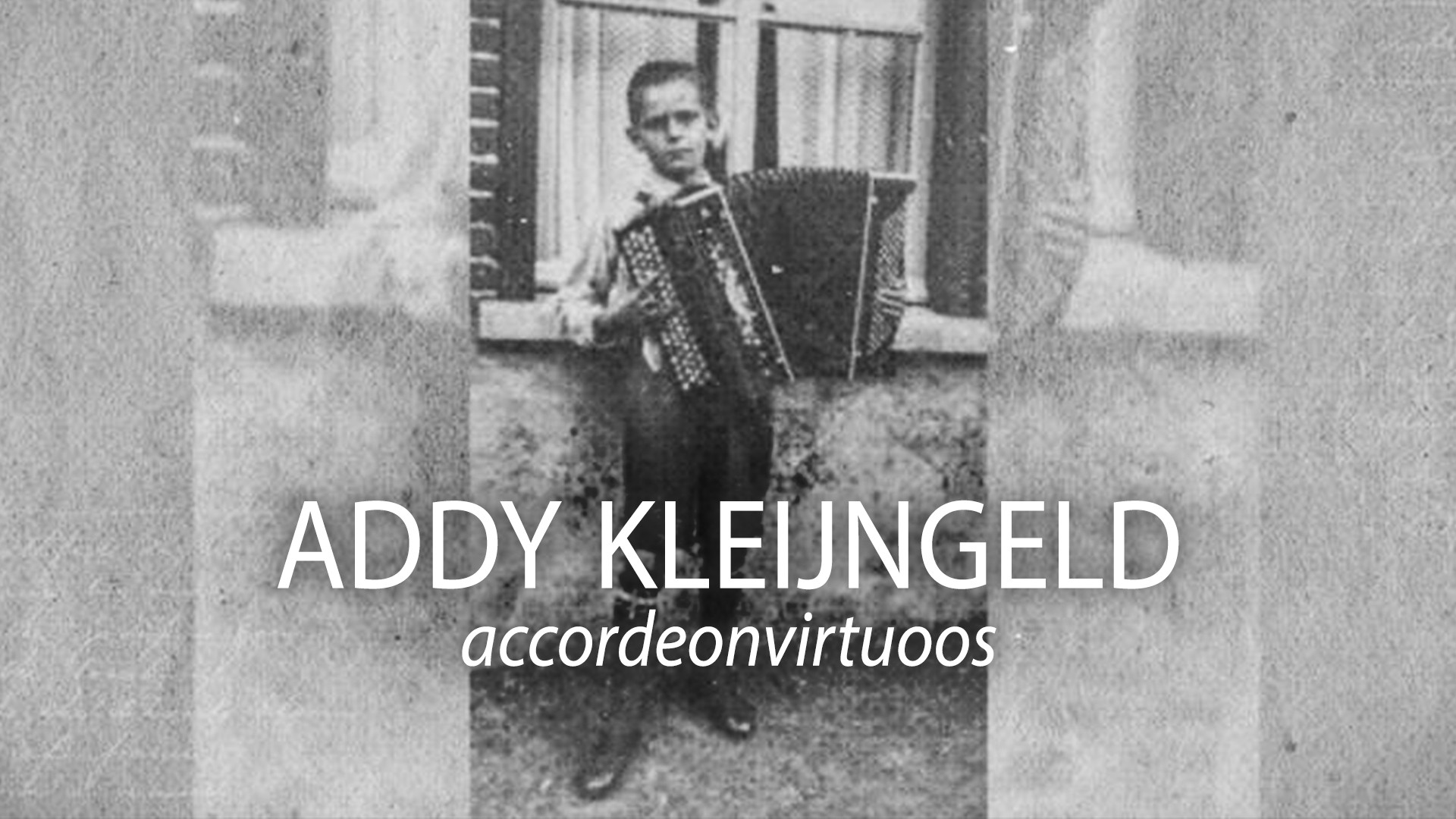 Addy Kleijngeld – accordeonvirtuoos