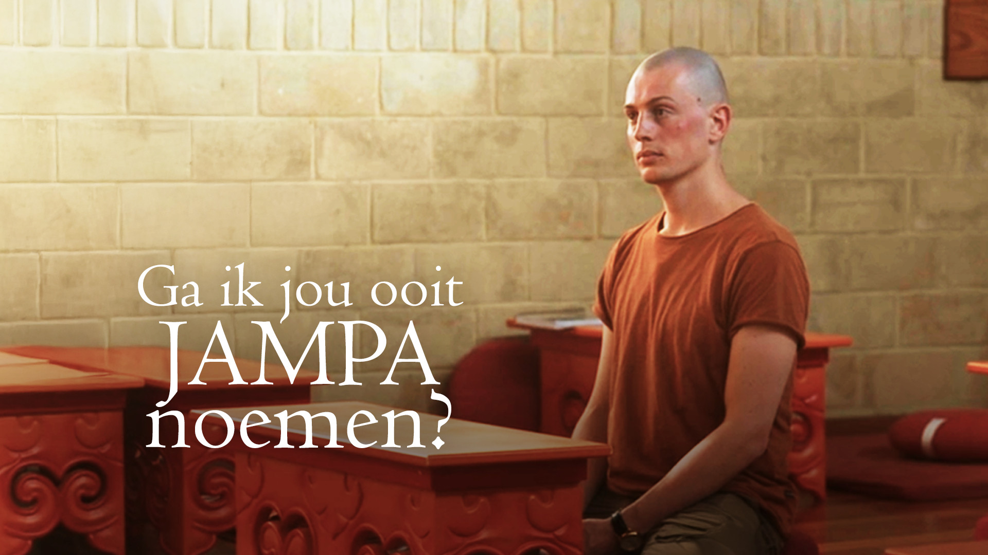 Ga ik jou ooit Jampa noemen?