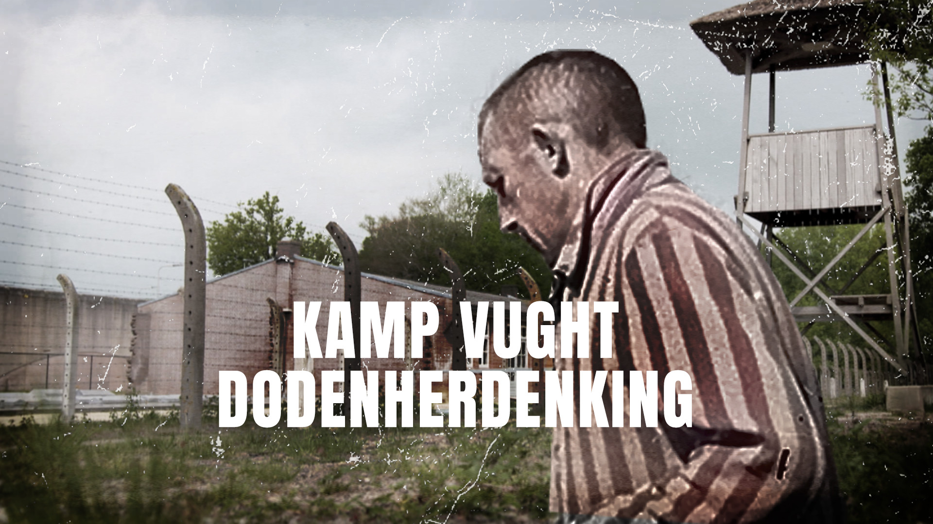 Kamp Vught Dodenherdenking