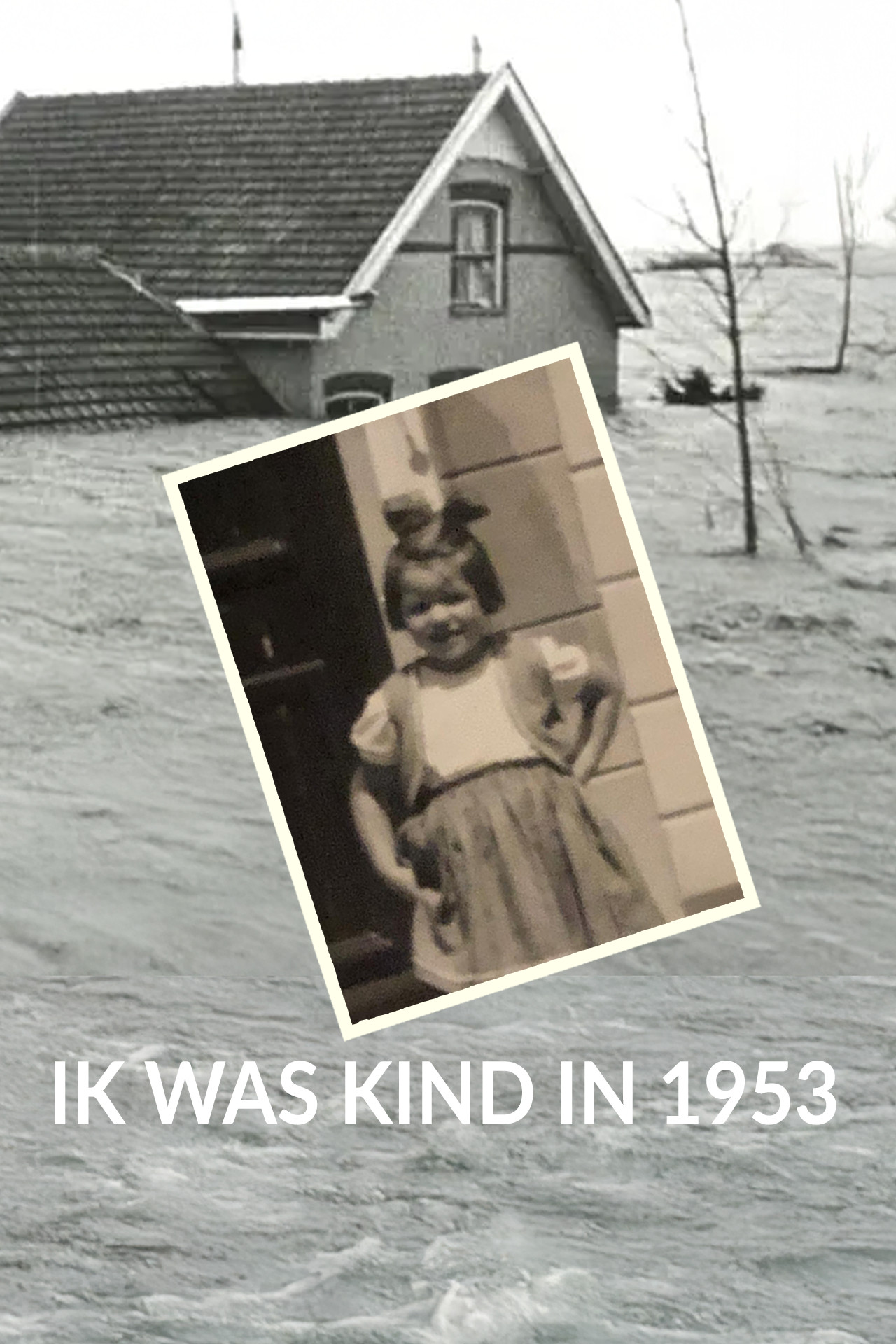 Ik was kind in 1953