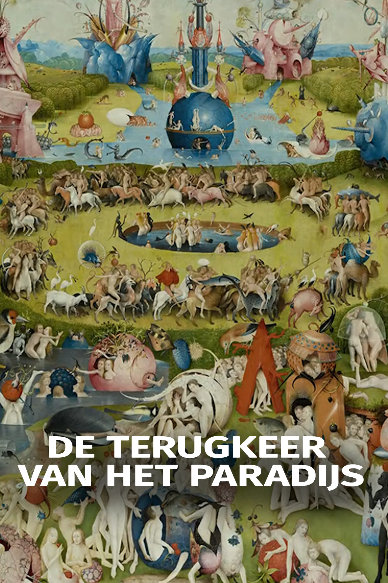 De terugkeer van het Paradijs